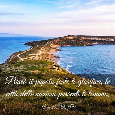 Picture 03 - Isaia 25:3 RIV - Perciò il popolo forte ti glorifica, le città - Bible Verse Picture