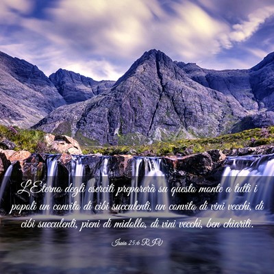 Picture 03 - Isaia 25:6 RIV - L’Eterno degli eserciti preparerà su questo - Bible Verse Picture