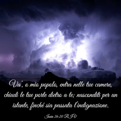 Picture 03 - Isaia 26:20 RIV - Va’, o mio popolo, entra nelle tue camere, - Bible Verse Picture