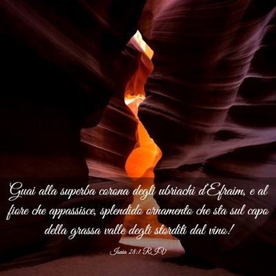 Picture 03 - Isaia 28:1 RIV - Guai alla superba corona degli ubriachi - Bible Verse Picture