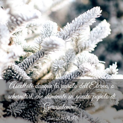 Picture 03 - Isaia 28:14 RIV - Ascoltate dunque la parola dell’Eterno, o - Bible Verse Picture