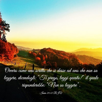 Picture 03 - Isaia 29:12 RIV - Ovvero come uno scritto che si desse ad uno che - Bible Verse Picture