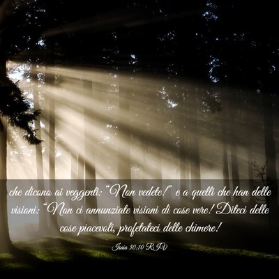 Picture 03 - Isaia 30:10 RIV - che dicono ai veggenti: “Non vedete!” e a - Bible Verse Picture