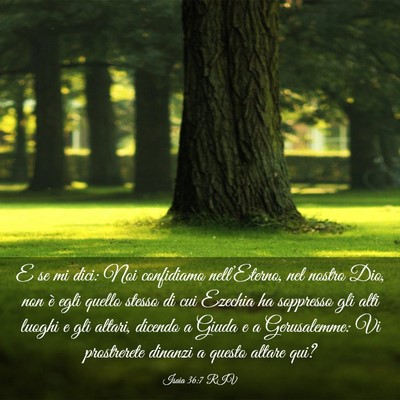 Picture 03 - Isaia 36:7 RIV - E se mi dici: Noi confidiamo nell’Eterno, nel - Bible Verse Picture