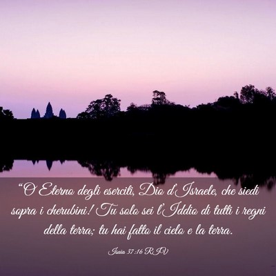Picture 03 - Isaia 37:16 RIV - “O Eterno degli eserciti, Dio d’Israele, che - Bible Verse Picture