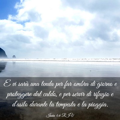 Picture 03 - Isaia 4:6 RIV - E vi sarà una tenda per far ombra di giorno e - Bible Verse Picture