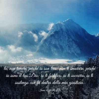 Picture 03 - Isaia 41:10 RIV - tu, non temere, perché io son teco; non ti - Bible Verse Picture