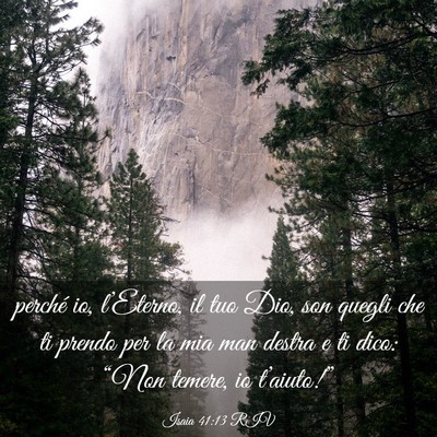 Picture 03 - Isaia 41:13 RIV - perché io, l’Eterno, il tuo Dio, son quegli - Bible Verse Picture