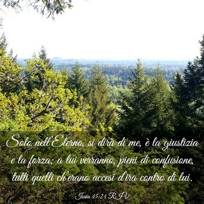 Picture 03 - Isaia 45:24 RIV - Solo nell’Eterno, si dirà di me, è la - Bible Verse Picture