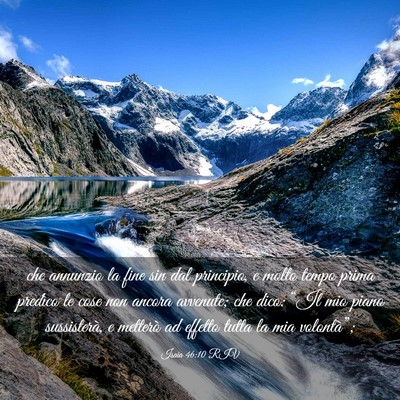 Picture 03 - Isaia 46:10 RIV - che annunzio la fine sin dal principio, e molto - Bible Verse Picture