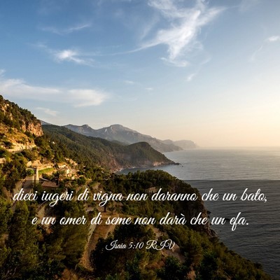 Picture 03 - Isaia 5:10 RIV - dieci iugeri di vigna non daranno che un bato, e - Bible Verse Picture