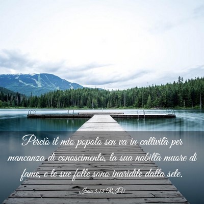 Picture 03 - Isaia 5:13 RIV - Perciò il mio popolo sen va in cattività per - Bible Verse Picture