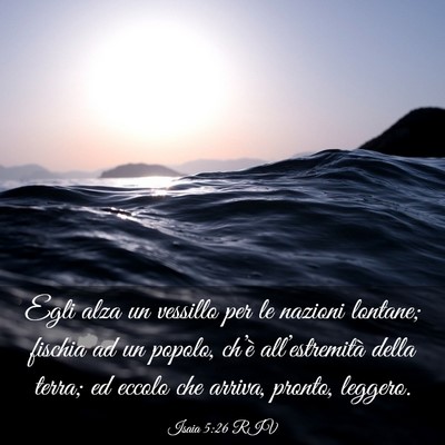 Picture 03 - Isaia 5:26 RIV - Egli alza un vessillo per le nazioni lontane; - Bible Verse Picture