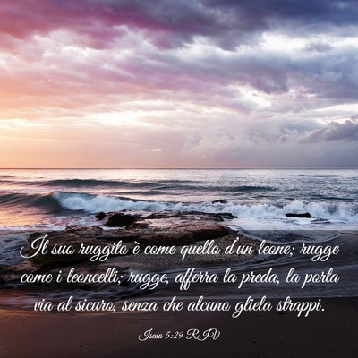 Picture 03 - Isaia 5:29 RIV - Il suo ruggito è come quello d’un leone; rugge - Bible Verse Picture