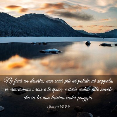 Picture 03 - Isaia 5:6 RIV - Ne farò un deserto; non sarà più né potata - Bible Verse Picture