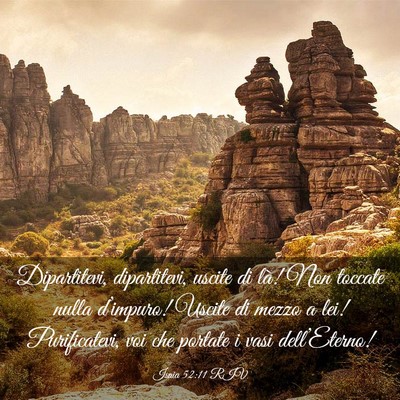 Picture 03 - Isaia 52:11 RIV - Dipartitevi, dipartitevi, uscite di là! Non - Bible Verse Picture