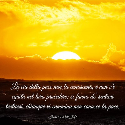 Picture 03 - Isaia 59:8 RIV - La via della pace non la conoscono, e non v’è - Bible Verse Picture