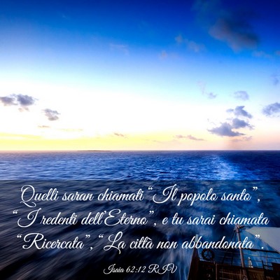 Picture 03 - Isaia 62:12 RIV - Quelli saran chiamati “Il popolo santo”, “I - Bible Verse Picture