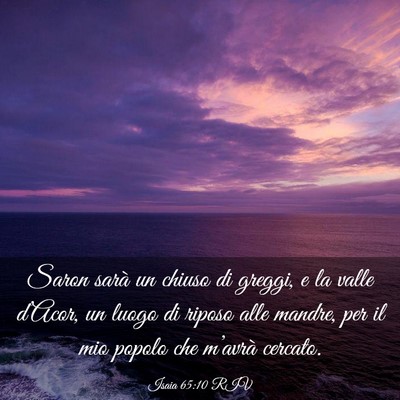 Picture 03 - Isaia 65:10 RIV - Saron sarà un chiuso di greggi, e la valle - Bible Verse Picture