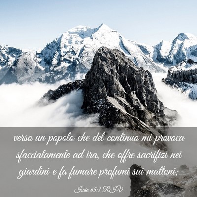 Picture 03 - Isaia 65:3 RIV - verso un popolo che del continuo mi provoca - Bible Verse Picture
