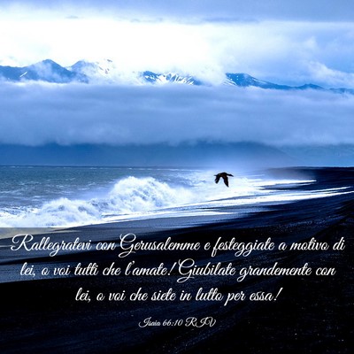Picture 03 - Isaia 66:10 RIV - Rallegratevi con Gerusalemme e festeggiate a - Bible Verse Picture