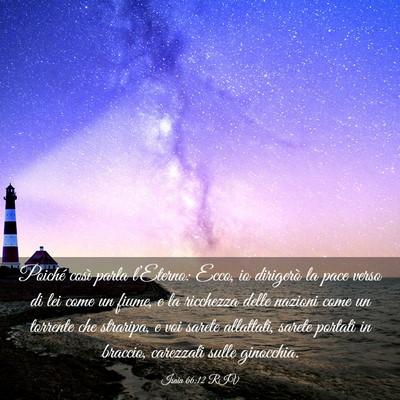 Picture 03 - Isaia 66:12 RIV - Poiché così parla l’Eterno: Ecco, io - Bible Verse Picture
