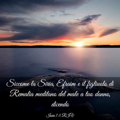 Picture 03 - Isaia 7:5 RIV - Siccome la Siria, Efraim e il figliuolo di - Bible Verse Picture