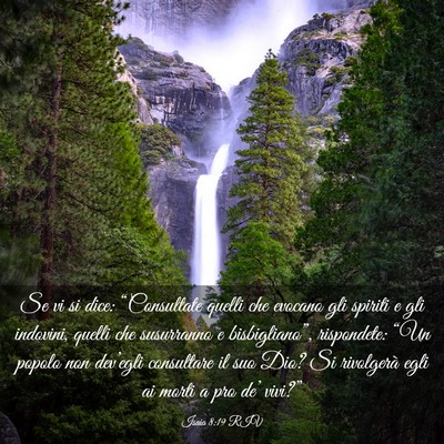 Picture 03 - Isaia 8:19 RIV - Se vi si dice: “Consultate quelli che evocano - Bible Verse Picture