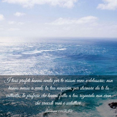 Picture 03 - Lamentazioni 2:14 RIV - I tuoi profeti hanno avuto per te visioni vane e - Bible Verse Picture
