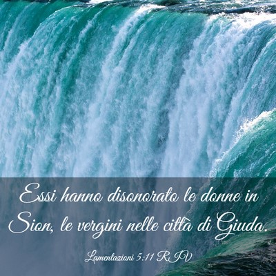 Picture 03 - Lamentazioni 5:11 RIV - Essi hanno disonorato le donne in Sion, le - Bible Verse Picture