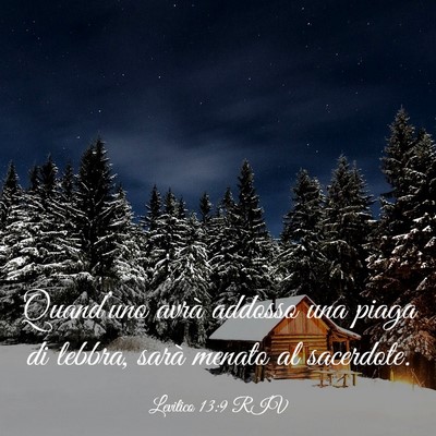 Picture 03 - Levitico 13:9 RIV - Quand’uno avrà addosso una piaga di lebbra, - Bible Verse Picture