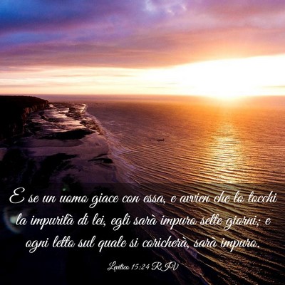 Picture 03 - Levitico 15:24 RIV - E se un uomo giace con essa, e avvien che lo - Bible Verse Picture