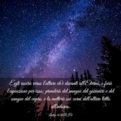 Picture 03 - Levitico 16:18 RIV - Egli uscirà verso l’altare ch’è davanti - Bible Verse Picture