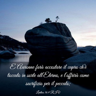 Picture 03 - Levitico 16:9 RIV - E Aaronne farà accostare il capro ch’è - Bible Verse Picture