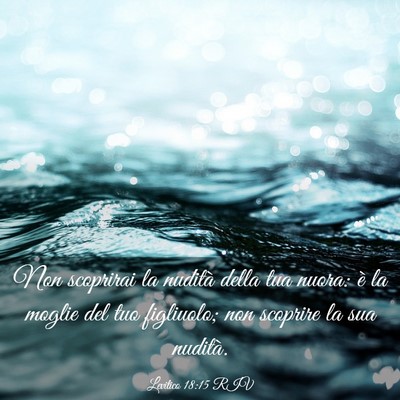 Picture 03 - Levitico 18:15 RIV - Non scoprirai la nudità della tua nuora: è la - Bible Verse Picture