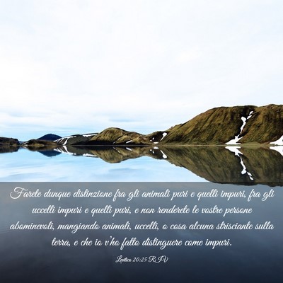 Picture 03 - Levitico 20:25 RIV - Farete dunque distinzione fra gli animali puri e - Bible Verse Picture