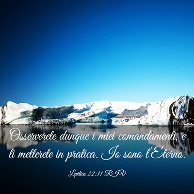 Picture 03 - Levitico 22:31 RIV - Osserverete dunque i miei comandamenti, e li - Bible Verse Picture
