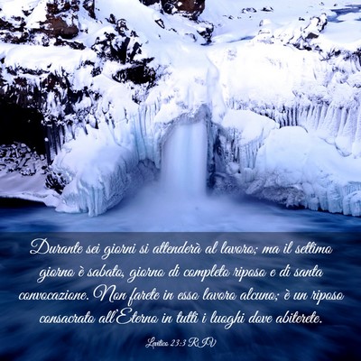Picture 03 - Levitico 23:3 RIV - Durante sei giorni si attenderà al lavoro; ma il - Bible Verse Picture