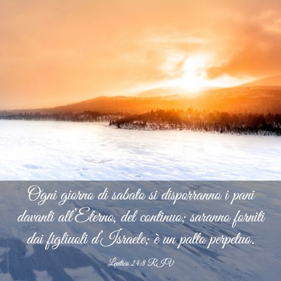 Picture 03 - Levitico 24:8 RIV - Ogni giorno di sabato si disporranno i pani - Bible Verse Picture