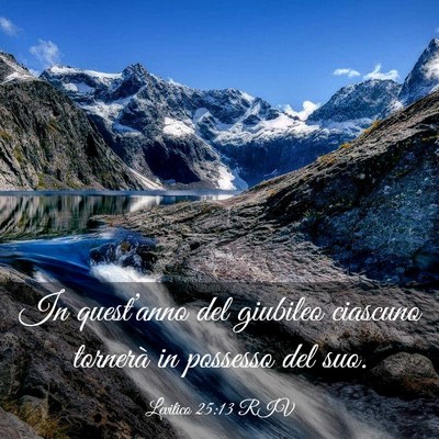 Picture 03 - Levitico 25:13 RIV - In quest’anno del giubileo ciascuno tornerà in - Bible Verse Picture