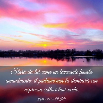 Picture 03 - Levitico 25:53 RIV - Starà da lui come un lavorante fissato - Bible Verse Picture