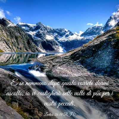 Picture 03 - Levitico 26:18 RIV - E se nemmeno dopo questo vorrete darmi ascolto, - Bible Verse Picture