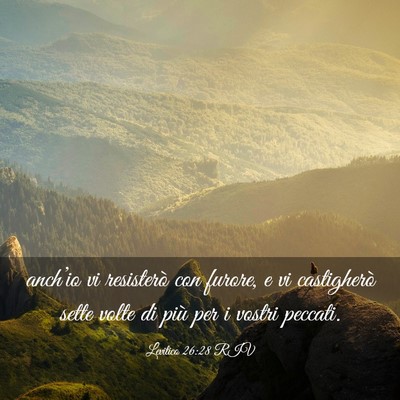 Picture 03 - Levitico 26:28 RIV - anch’io vi resisterò con furore, e vi - Bible Verse Picture