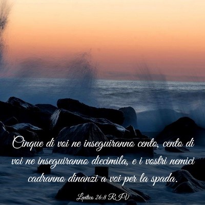 Picture 03 - Levitico 26:8 RIV - Cinque di voi ne inseguiranno cento, cento di voi - Bible Verse Picture