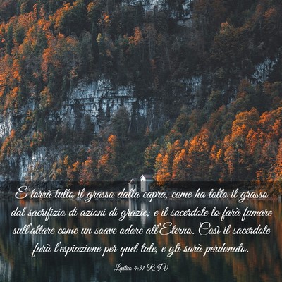 Picture 03 - Levitico 4:31 RIV - E torrà tutto il grasso dalla capra, come ha - Bible Verse Picture