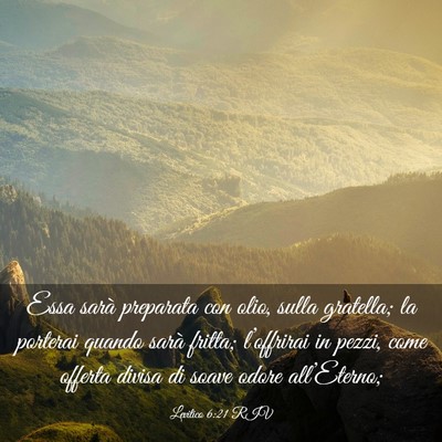 Picture 03 - Levitico 6:21 RIV - Essa sarà preparata con olio, sulla gratella; la - Bible Verse Picture