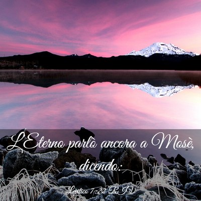 Picture 03 - Levitico 7:22 RIV - L’Eterno parlò ancora a Mosè, - Bible Verse Picture