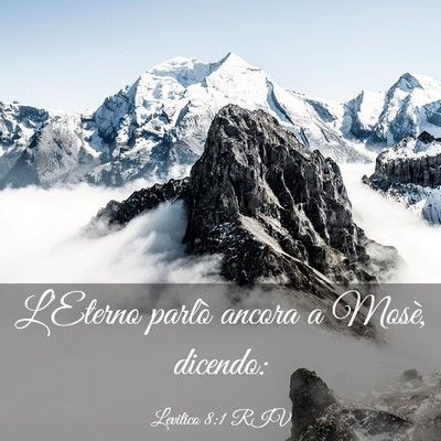 Picture 03 - Levitico 8:1 RIV - L’Eterno parlò ancora a Mosè, - Bible Verse Picture