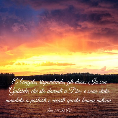 Picture 03 - Luca 1:19 RIV - E l’angelo, rispondendo, gli disse: Io son - Bible Verse Picture