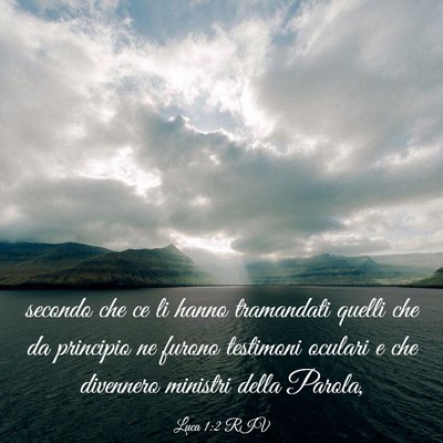 Picture 03 - Luca 1:2 RIV - secondo che ce li hanno tramandati quelli che da - Bible Verse Picture